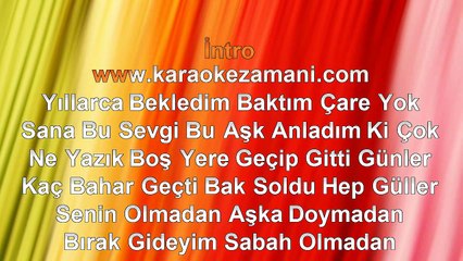 Kibariye - Çok Geç Olmadan - (2014) TÜRKÇE KARAOKE