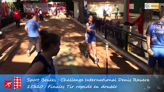Finale tir rapide en double U25F, Challenge International Denis Ravera, Sport Boules, Monaco 2015