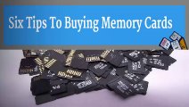 Six Tips To Buying Memory Cards