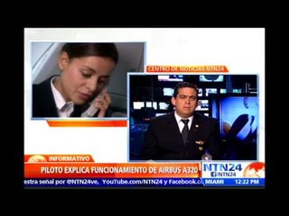 "El problema no está en el avión sino en las tripulaciones": Capitán de Airbus A320