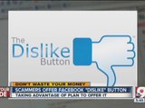 Scammers offer Facebook 'Dislike' button