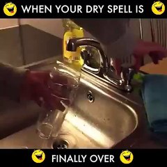 When your dry spell is Finally Over
