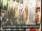 Ankara'daki Kanlı saldırıda Dokumacılar grubu izleri IŞİD Dergisinde bombacılar övüldü