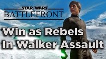 How to Win as Rebels in Walker Assault - Star Wars Battlefront Beta