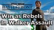 How to Win as Rebels in Walker Assault - Star Wars Battlefront Beta