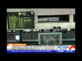 Aeropuerto en Venezuela cobra impuesto a sus pasajeros por respirar aire acondicionado