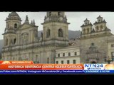 Corte Suprema dicta histórica sentencia contra la Iglesia católica por casos de pederastia