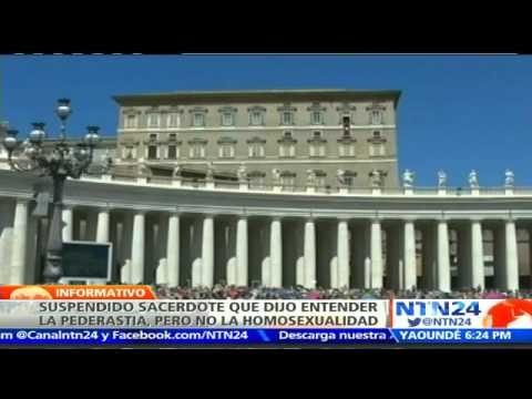 Iglesia católica suspende a sacerdote por decir que entiende la pederastia pero no la homosexualidad