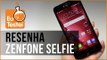 Zenfone Selfie Asus ZD551KL Smartphone - Vídeo Resenha EuTestei Brasil