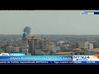 Israel bombardea varios puntos de Gaza en respuesta a lanzamiento de cohete