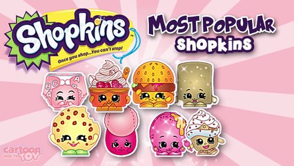 Shopkins Most Popular Toys of Season 1 and Season 2