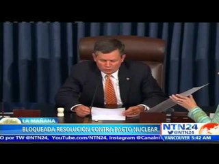 Bloquean por segunda vez en el Senado de EE.UU. resolución contra pacto alcanzado con Irán