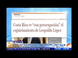 Varios países se muestran preocupados ante condena de 13 años de prisión dictada a Leopoldo López