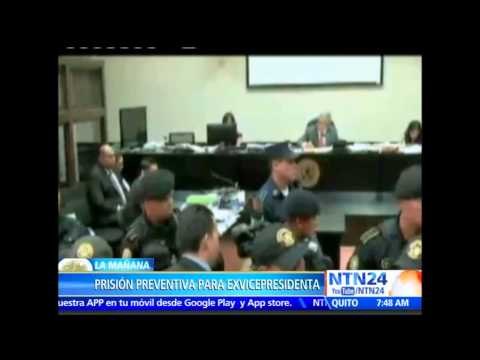 Autoridades de Guatemala piden procesar a ex vicepresidenta Roxana Baldetti