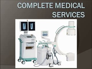 Complete Medical Services leader in refubished C arm and Bone Density