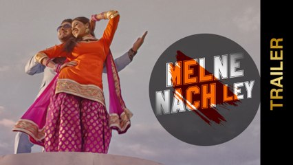 Official Trailer || MELNE NACH LEY || BALKAR SIDHU || New Punjabi Songs 2015