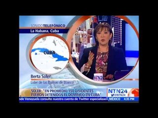 “ El Gobierno cubano va a seguir haciendo lo que quiera”: Berta Soler a NTN24