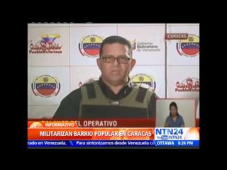 Militarizan barrio popular de Caracas para desmantelar organizaciones criminales