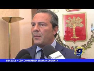 BISCEGLIE | CDP, conferenza stampa congiunta