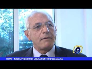 TRANI | Nasce il presidio di Libera contro l'illegalità