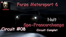 Forza Motorsport 6 - Un circuit #08 - Circuit de Spa-Francorchamps - Circuit complet  Nuit