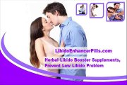 Herbal Libido Booster Supplements, Prevent Low Libido Problem