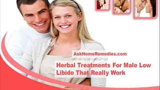 Herbal Treatments For Male Low Libido That Really Work