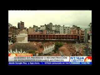 Durante la etapa de reconstrucción, Nepal dará “máxima prioridad” a los lugares históricos