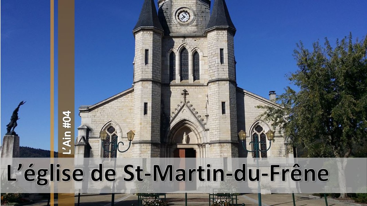 Visite de l'Ain n°04, l'église de Saint-Martin-du-Frêne (d)