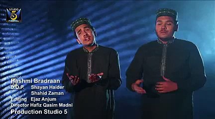 Asaan Dil Wich (Punjabi) Full Video Naat [2015] Hashmi Brotheran - Naat Online - Video Dailymotion