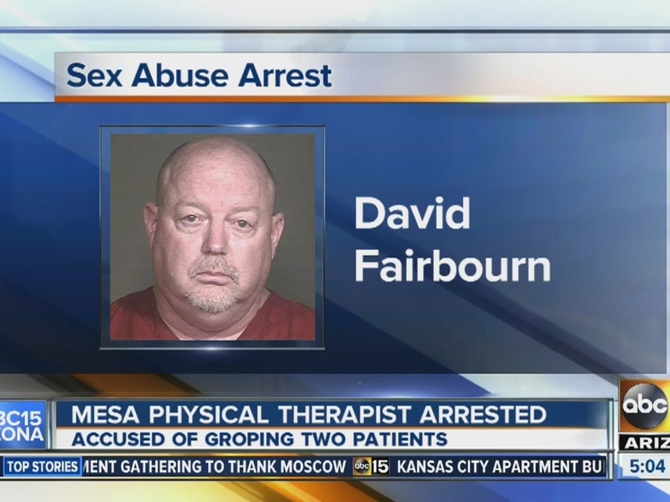 Mesa physical therapist arrested