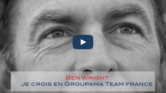 Ben Wright : je crois en Groupama Team France