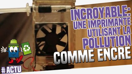 Imprimante Kaala : une imprimante utilisant la pollution comme carburant