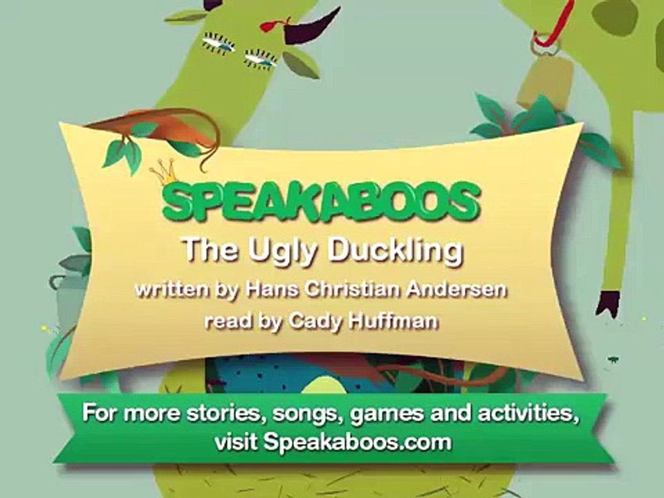Fable: The Ugly Duckling Read by Cady Huffman for Speakaboos