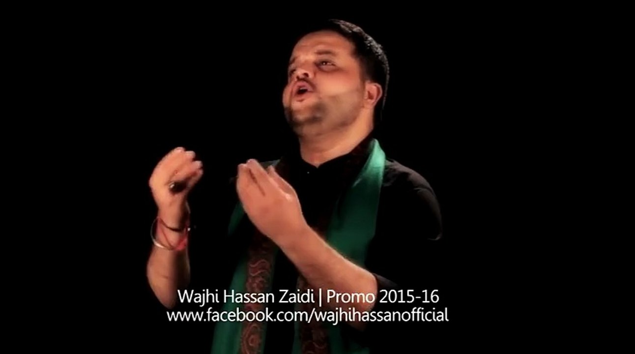 Noha 2015-16 Azadar-e-Karbala Wajhi Hassan Zaidi  Official Noha Album Preview 2015  Muharram 2015  TP Muharram
