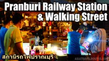 Pranburi Railway Station & Walking Street