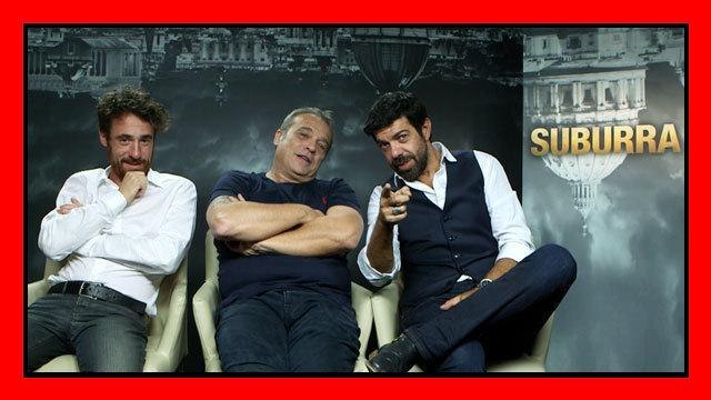Suburra : Intervista a Pierfrancesco Favino, Claudio Amendola e Elio Germano