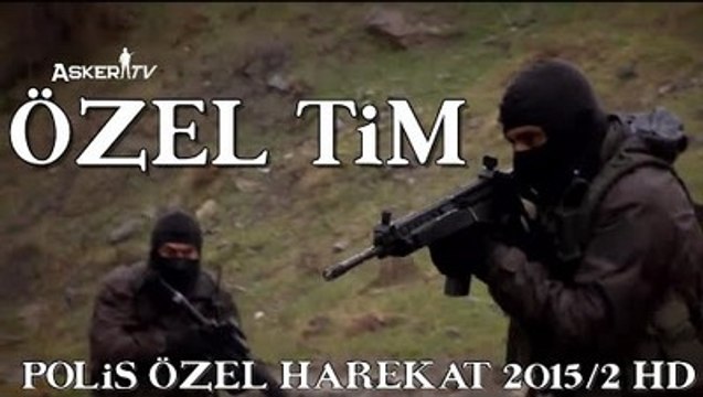 Özel Tim - Polis Özel Harekat Timlerinin Kursu 2015_2 HD