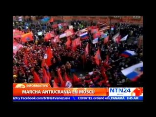 Al menos 35.000 personas se congregaron en las calles de Moscú para mostrar su rechazo a Ucrania