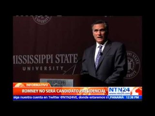 Republicano Mitt Romney descarta su candidatura para llegar a la Casa Blanca