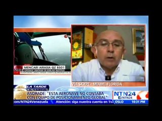 Experto en aviación expresó en NTN24 que avión de AirAsia “se encuentra en el fondo del mar”