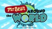 Mr. Bean – New Game – Around the World!