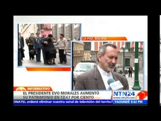 En Bolivia se preguntan cómo hizo Evo Morales para aumentar su patrimonio en 12.67%