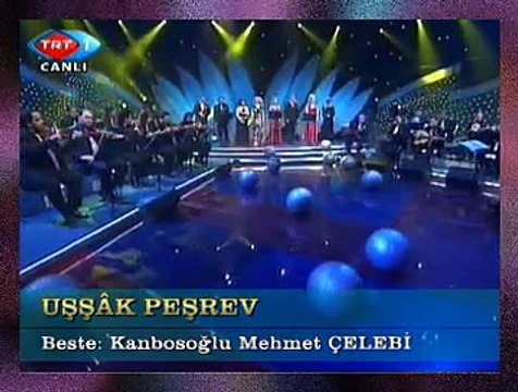 AKŞAM SEFASI KORO *UŞŞÂK PEŞREV* *Gam-zedeyim Devâ Bulmam*