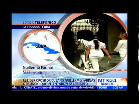 Disidente Guillermo Fariñas denuncia en NTN24 que un colaborador de los Castro intentó apuñalarlo