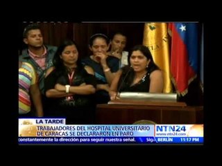 Cerca de 8.000 trabajadores del Hospital Clínico Universitario de Caracas se declaran en paro