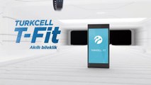 Turkcell T-Fit - Akıllı Bileklik