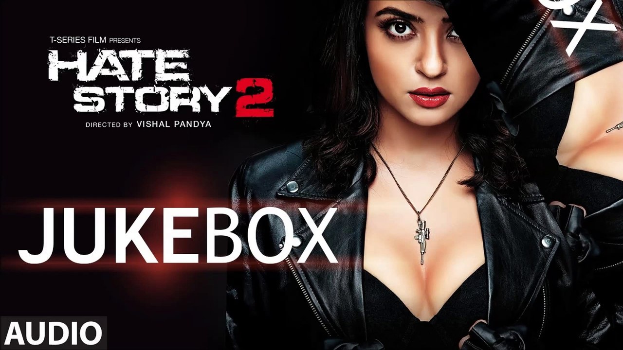 Hate Story 2 Jukebox