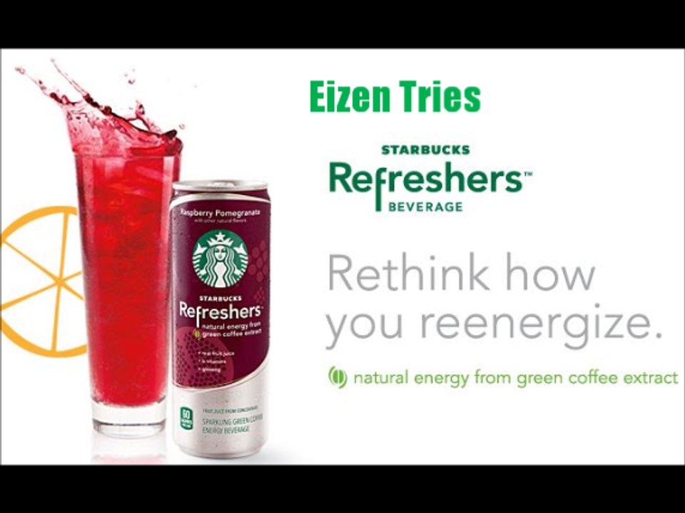 Eizen Tries Starbucks Refreshers
