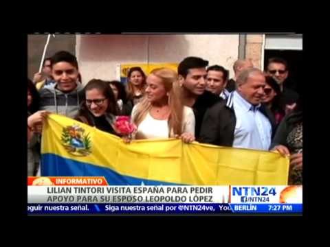 Lilian Tintori pide a España que reclame la libertad de Leopoldo López